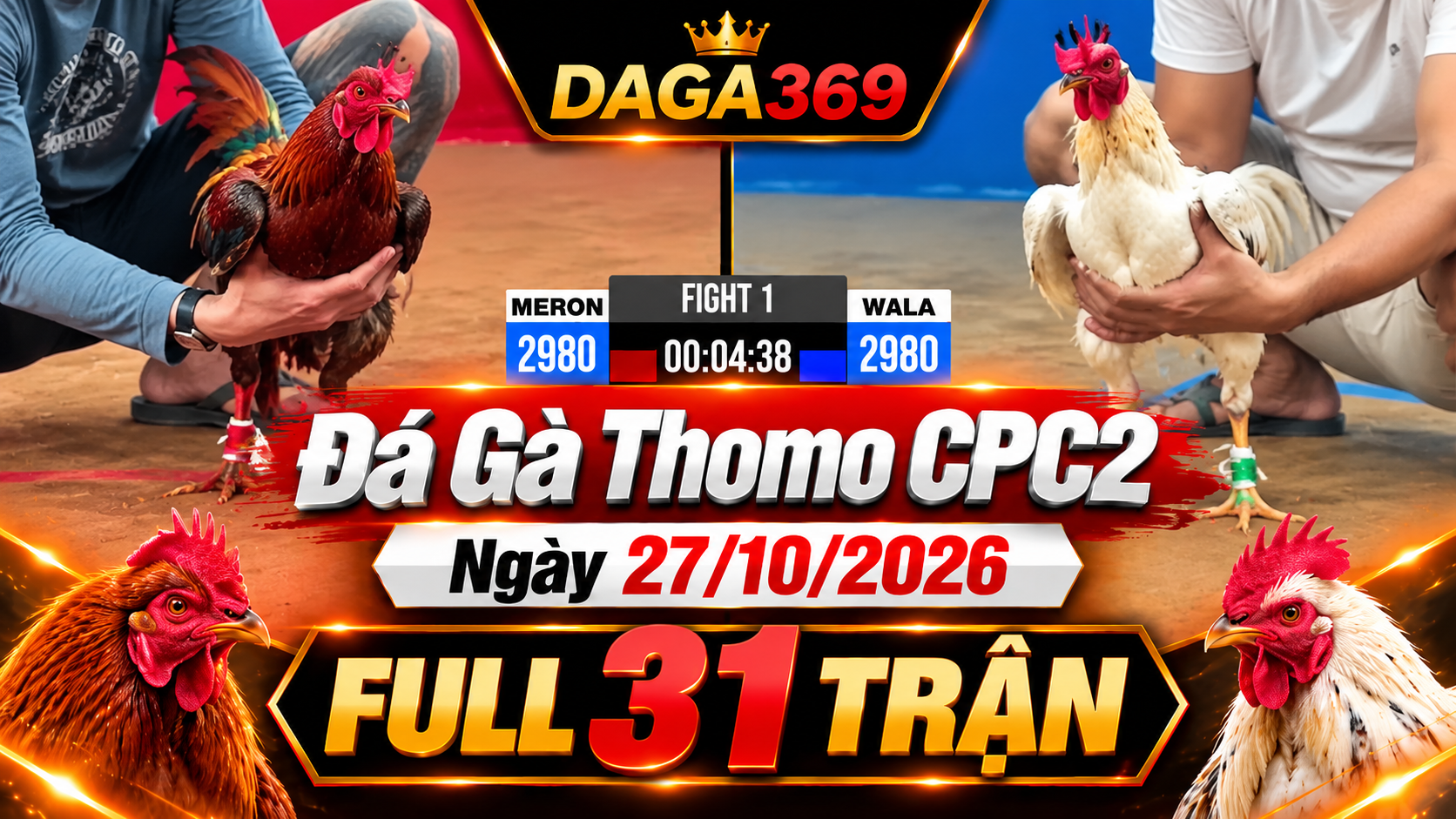 Video Đá Gà CPC2 Thomo Campuchia Ngày 27/10/2026